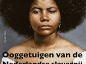 Ooggetuigen van de Nederlandse slavernij