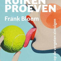 Frank Bloem eert de vergeten zintuigen