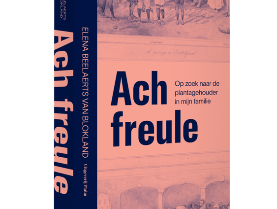 Elena Beelaerts schreef boek Ach Freule