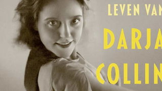 Leven in letters: biografie van Darja Collin