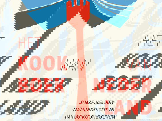 Boek van de week: Het kookboek van Nederland