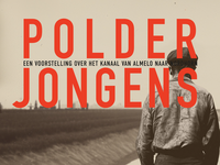 Polderjongens, een voorstelling over het kanaal van Almelo naar Nordhorn