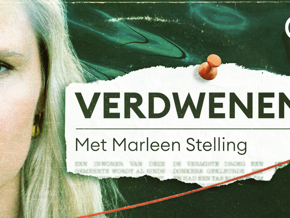 Marleen raakte een gevoelige snaar met de succesvolle podcast 'Verdwenen'