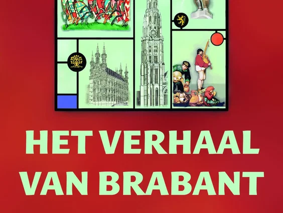 Een nieuwe nationalistische geschiedenis van Brabant
