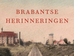 Boek van de week: Brabantse herinneringen