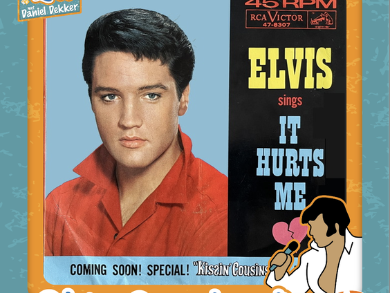 Elvis Encyclopedie: 'It Hurts Me'