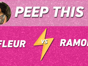 Peep This: Fleur vs Ramon