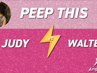 Peep this: Judy vs Walter