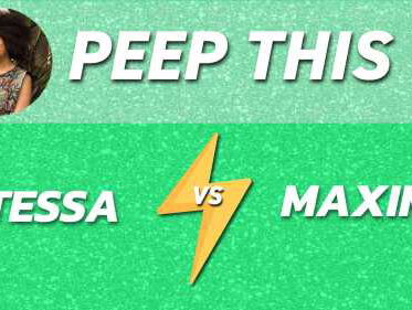 Peep This: Tessa vs Maxim