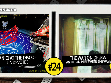 Introdomino 24: Panic! At the Disco - L.A. Devotee / The War On Drugs - An Ocean In Between The Waves
