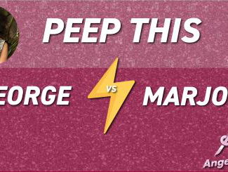 Peep This: George vs Marjola