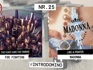 Introdomino: Foo Fighters - The Feast and the Famine & Madonna - Like A Prayer