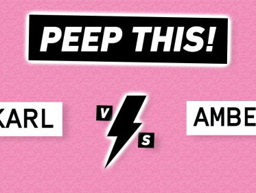 Peep This: Karl v.s Amber