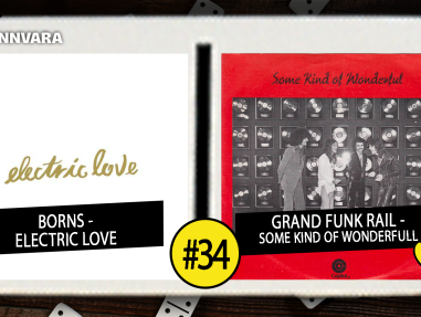 Introdomino 34: BØRNS - Electric Love / Grand Funk Rail - Some Kind Of Wonderful