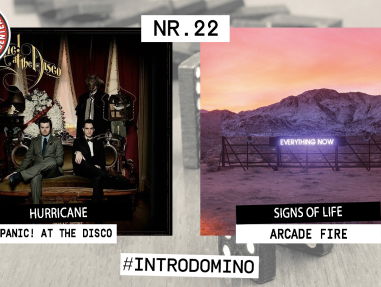 Introdomino: Panic! At The Disco - Hurricane & Arcade Fire - Signs Of Life