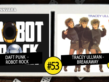 Introdomino 53: Daft Punk - Robot Rock / Tracey Ullman - Breakaway