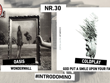 INTRODOMINO: OASIS - WONDERWALL & COLDPLAY - GOD PUT A SMILE UPON YOUR FACE