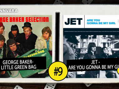 Introdomino 9: George Baker - Little Green Bag / Jet - Are You Gonna Be My Girl
