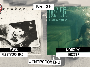 Introdomino: Fleetwood Mac - Tusk & Hozier - Nobody