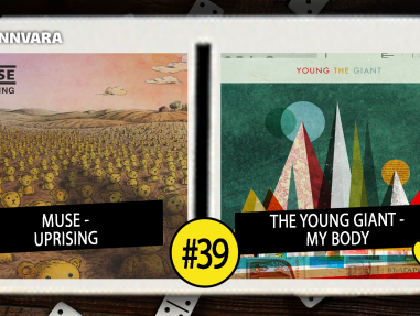 Introdomino 39: Muse - Uprising / The Young Giant - My Body