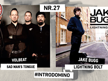 INTRODOMINO: VOLBEAT - SAD MAN'S TONGUE & JAKE BUGG - LIGHTNING BOLT