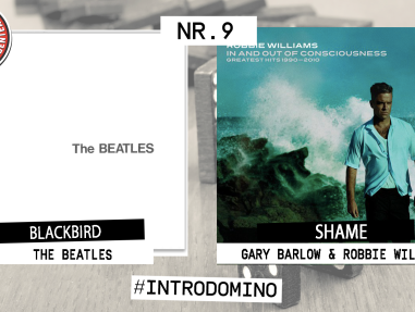 Introdomino: The Beatles - Blackbird & Shame - Gary Barlow / Robbie Williams
