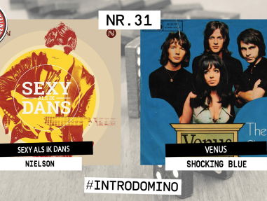 Introdomino: Nielson - Sexy als ik Dans & Shocking Blue - Venus