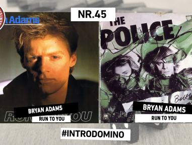 INTRODOMINO: BRYAN ADAMS - RUN TO YOU & POLICE - MESSAGE IN A BOTTLE