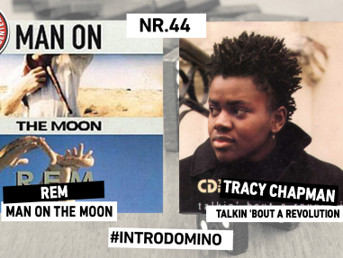 INTRODOMINO:REM - MAN ON THE MOON & TRACY CHAPMAN - "TALKIN' ABOUT A REVOLUTION