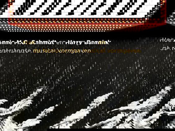 Hoe Annie M.G. Schmidt en Harry Bannink de ‘Mjoeziekul’ maakten