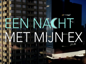 Oordeel Zelf: Een nacht met mijn ex