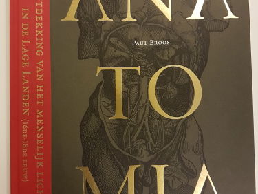 Anatomia - De ontdekking van het menselijk lichaam