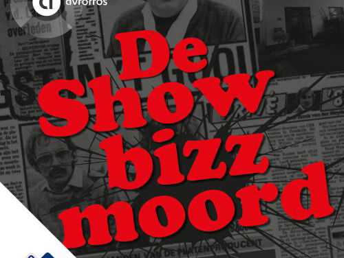 Nieuw: podcast 'De showbizzmoord' over vermoorde platenbaas Van Der Laar
