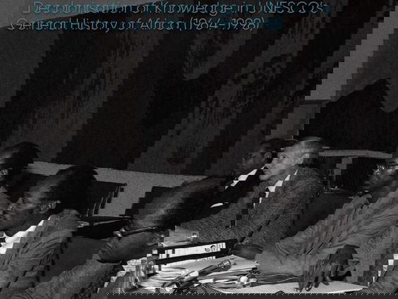 De geschiedenis van Afrika dekoloniseren