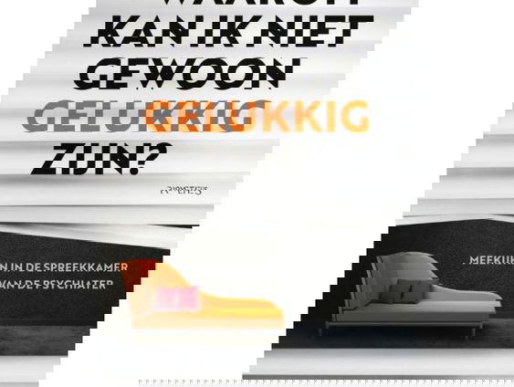 Waarom kan ik niet gewoon gelukkig zijn?