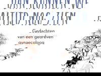 Mieke Kerkhof over haar boek 'Eerst kijken, dan kunnen we altijd nog zien'