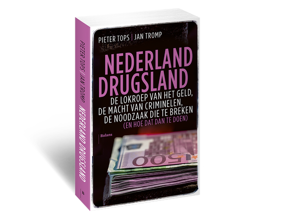 Hoe kan er een eind gemaakt worden aan ondermijning door drugscriminelen in Nederland?