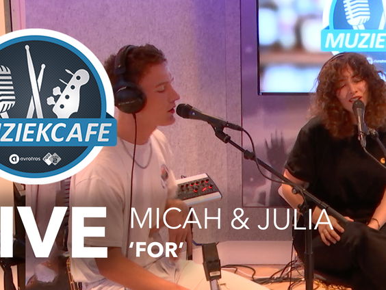 Micah & Julia - 'For' live bij Muziekcafé