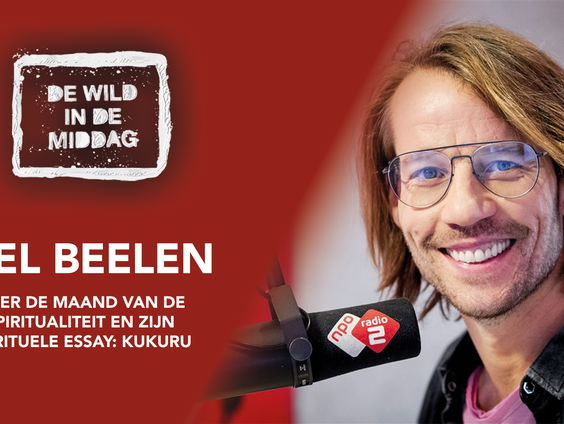 Giel Beelen schrijft essay over levenslessen voor Maand van de Spiritualiteit