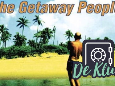 De Kluis: The Getaway People - 'She Gave Me Love'