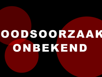 Twijfel je als nabestaande aan de doodsoorzaak?