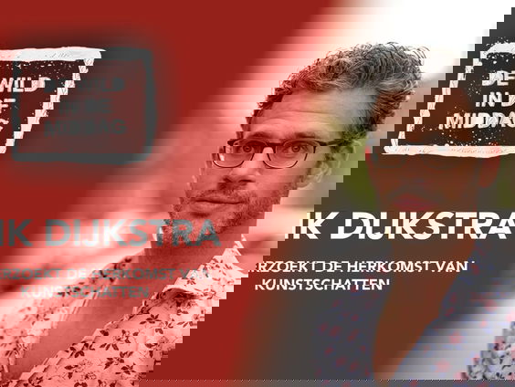 Erik Dijkstra onderzoekt de herkomst van kunstschatten in het nieuwe programma 'Roofkunst'