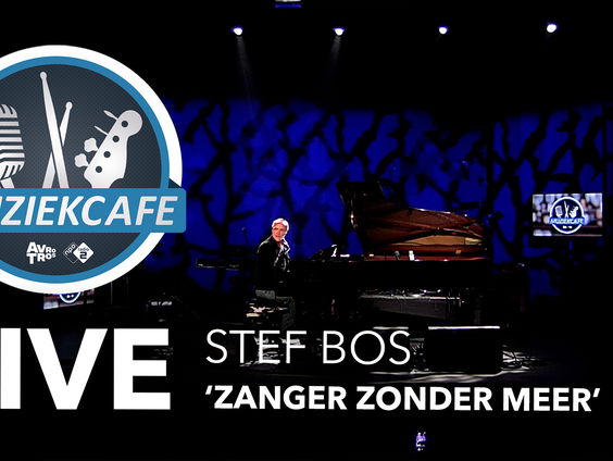 Stef Bos - 'Zanger Zonder Meer' live bij Muziekcafé