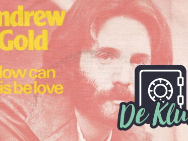 De Kluis: Andrew Gold - 'How Can This Be Love'