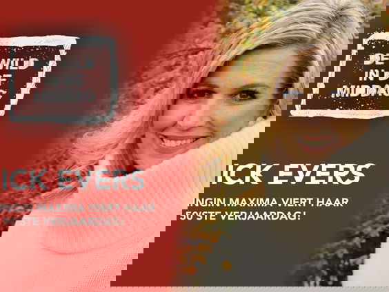 Máxima is 50! Royalty-kenner Rick Evers over Koningin, moeder, echtgenoot en inspiratiebron Máxima