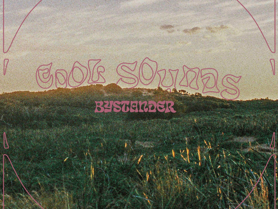 Annemiekes A-Plaat: Cool Sounds - ‘Bystander’