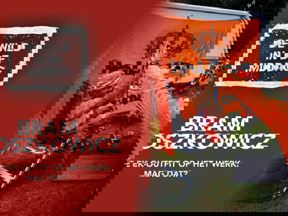 Mag je in je oranje EK-tenue naar het werk? Bram Moszkowicz weet het!