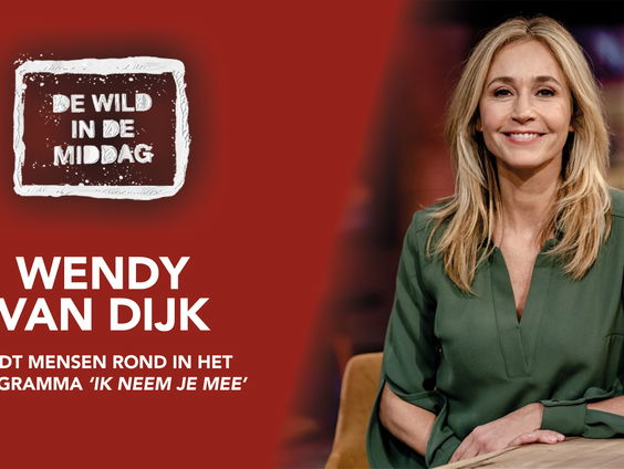 Wendy van Dijk is privéchauffeur in het nieuwe programma Ik Neem Je Mee