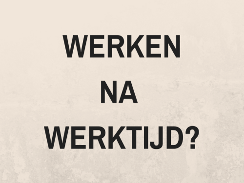 Moet je na werktijd nog beschikbaar zijn?