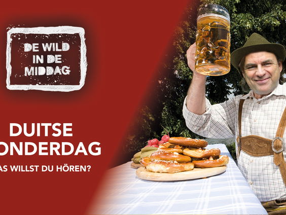 Het is Duitse Donderdag! Was willst du hören?